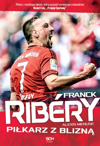 Okładka: Franck Ribery. Piłkarz z blizną