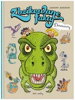 Okładka: Zbzikowane fakty. Dinozaury