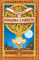 Okładka: Wynalazek Hugona Cabreta