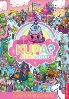 Okładka: Gdzie jest kupa? Jednorożce