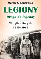 Okładka: Legiony – droga do legendy