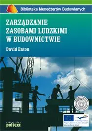 Okładka: Zarządzanie zasobami ludzkimi w budownictwie