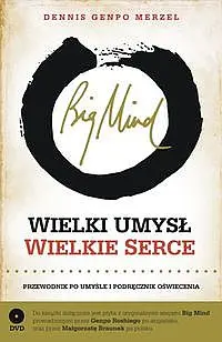 Okładka: Big Mind. Wielki umysł. Wielkie serce.