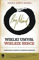 Okładka: Big Mind. Wielki umysł. Wielkie serce.