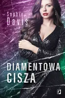 Okładka: Diamentowa cisza. Tajemnice. Tom 3