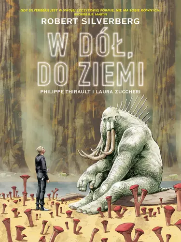 Okładka: Robert Silverberg. W dół, do Ziemi