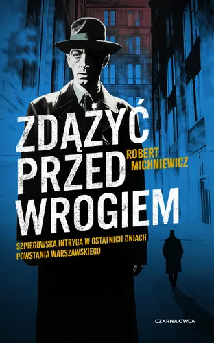 Okładka: Zdążyć przed wrogiem