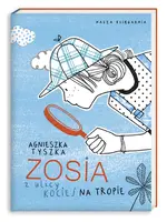 Okładka: Zosia z ulicy Kociej. Na tropie