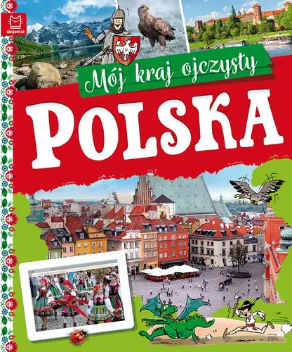Okładka: Polska. Mój kraj ojczysty