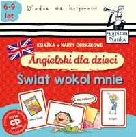Okładka: Angielski dla dzieci. Świat wokół mnie (książka + karty obrazkowe)