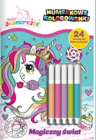 Okładka: Moje Jednorożce. Numerkowe kolorowanki cz. 4 Magiczny świat