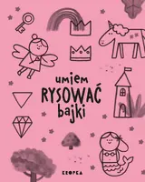 Okładka: Umiem rysować bajki