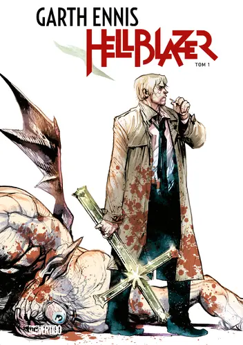 Okładka: Hellblazer. Garth Ennis. Tom 1