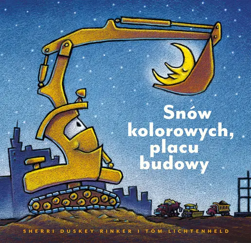 Okładka: Snów kolorowych, placu budowy