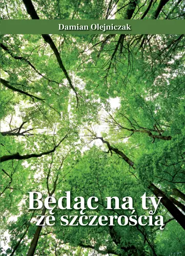 Okładka: Będąc na ty ze szczerością