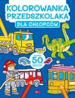 Okładka: Kolorowanka przedszkolaka. Dla chłopców