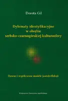 Okładka: Dylematy identyfikacyjne w obrębie serbsko-czarnogórskiej kulturosfery
