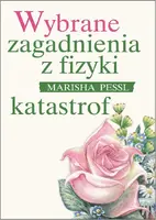 Okładka: Wybrane zagadnienia z fizyki katastrof