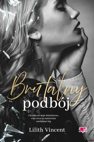 Okładka: Brutalny podbój. Brutal Hearts. Tom 2