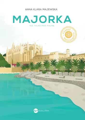 Okładka: Majorka. Nie tylko pod palmą