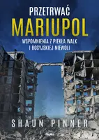 Okładka: Przetrwać Mariupol