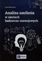 Okładka: Analiza zaufania w sieciach badawczo-rozwojowych