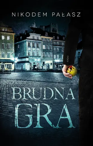 Okładka: Brudna gra
