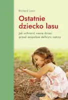 Okładka: Ostatnie dziecko lasu.Wydanie 4