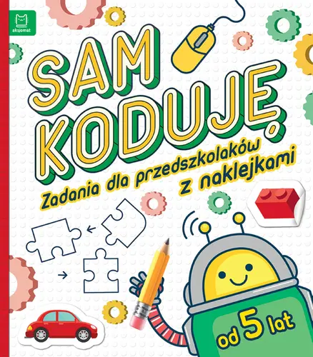 Okładka: Sam koduję! Zadania dla przedszkolaków od 5 lat