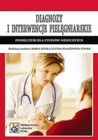Okładka: Diagnozy i interwencje pielęgniarskie