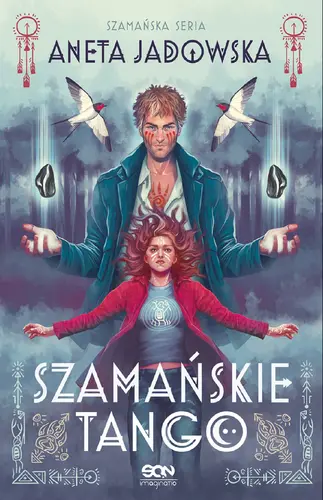 Okładka: Szamańskie tango (Trylogia szamańska #2)