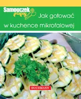 Okładka: Jak gotować w kuchence mikrofalowej