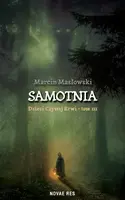 Okładka: Samotnia. Dzieci czystej krwi. Tom 3