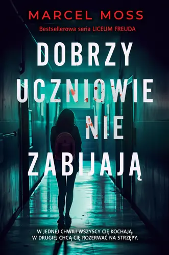 Okładka: Dobrzy uczniowie nie zabijają