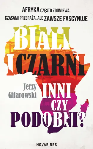 Okładka: Biali i Czarni - inni czy podobni?