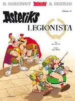 Okładka: Asteriks. Asteriks legionista. Tom 10