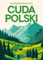 Okładka: Cuda Polski. Najpiękniejsze miejsca