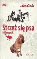 Okładka: Strzeż się psa