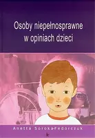 Okładka: Osoby niepełnosprawne w opiniach dzieci