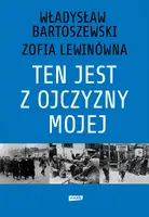 Okładka: Ten jest z ojczyzny mojej. Polacy z pomocą Żydom 1939–1945