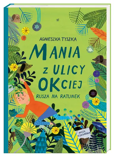 Okładka: Mania z ulicy OKciej rusza na ratunek
