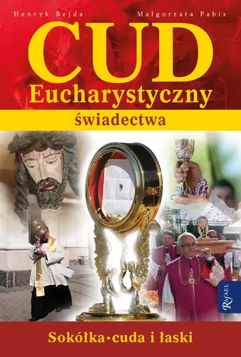 Okładka: Cud Eucharystyczny. Świadectwa