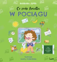 Okładka: Co zrobi Anielka w pociągu