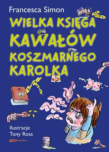 Okładka: Wielka księga kawałów Koszmarnego Karolka