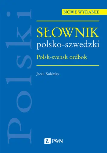 Okładka: Słownik polsko-szwedzki. Polsk-svensk ordbok