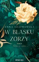 Okładka: W blasku zorzy. Tom 2. Pałac ze szkła