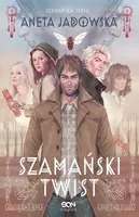 Okładka: Szamański twist (Trylogia szamańska #3)