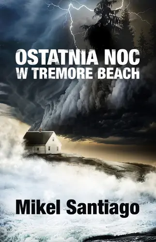 Okładka: Ostatnia noc w Tremore Beach