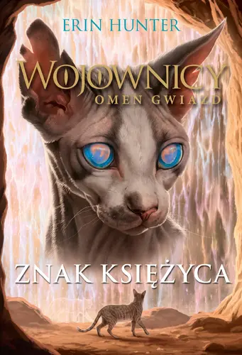 Okładka: Znak Księżyca. Wojownicy. Omen gwiazd /NB/