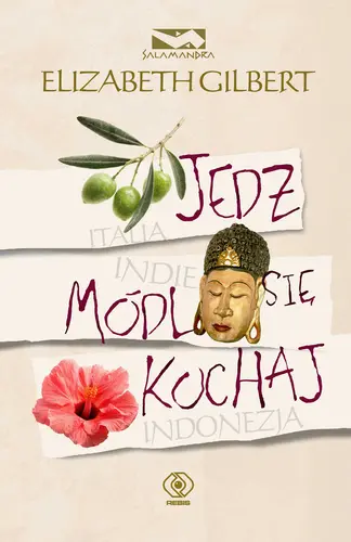 Okładka: Jedz, módl się, kochaj